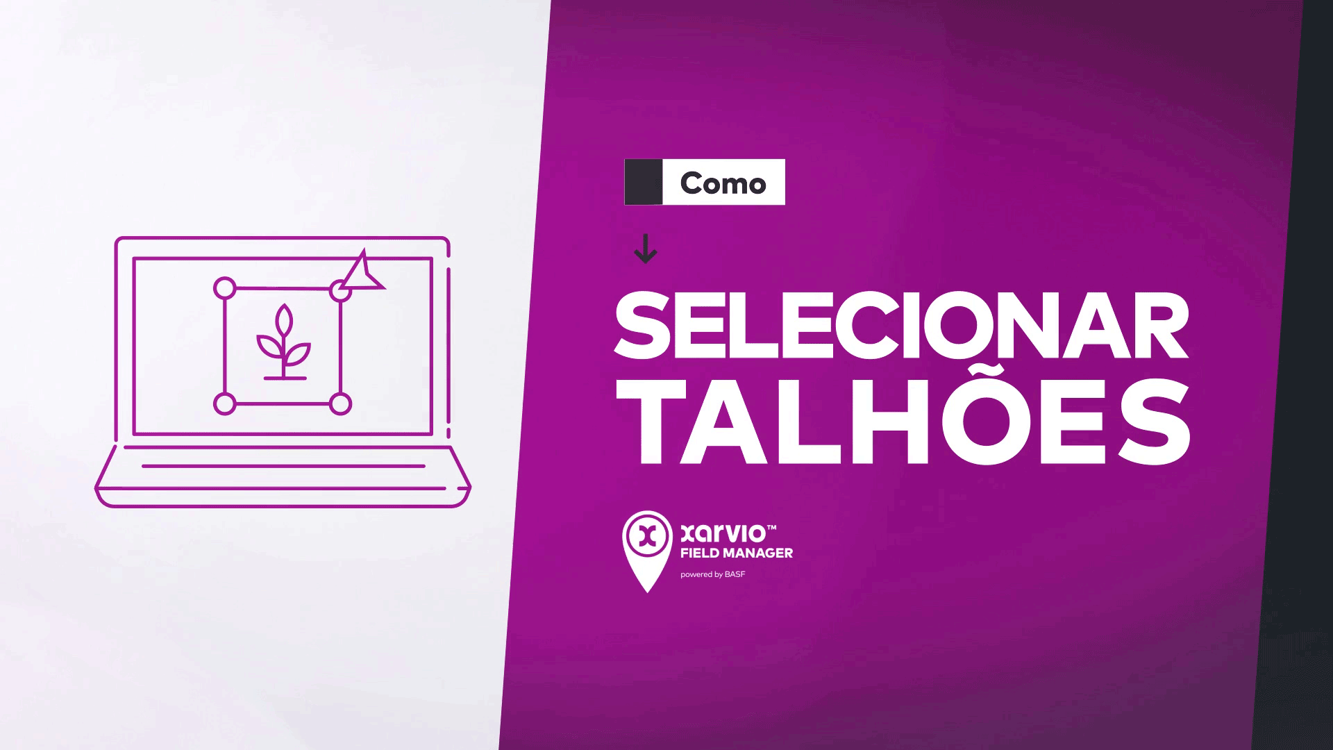 Como selecionar talhão no xarvio FIELD MANAGER