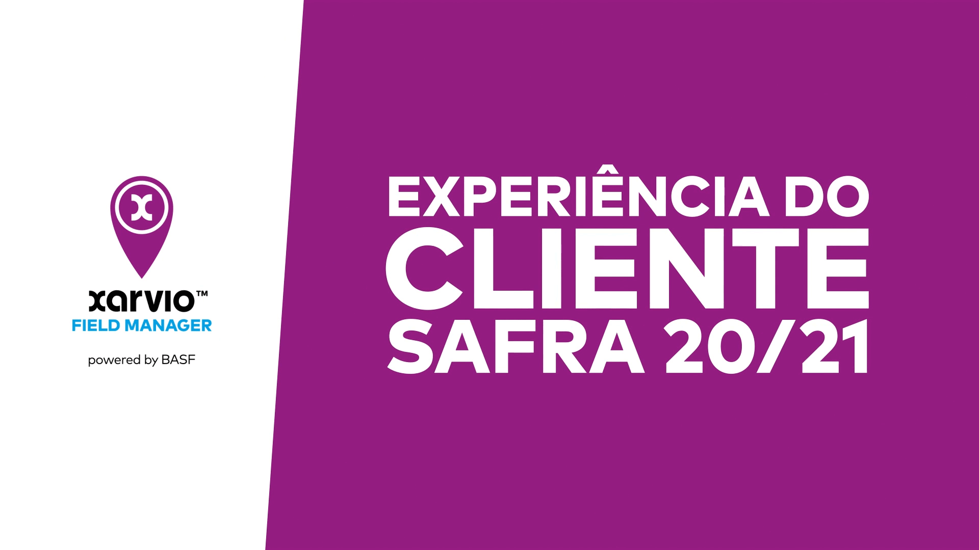 xarvio FIELD MANAGER - Experiência do Cliente Safra 20/21